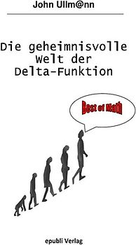 Die geheimnisvolle Welt der Delta-Funktion