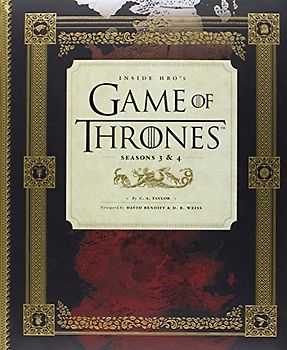 Inside HBO's Game of Thrones II: Seasons 3 & 4 (Games of Thrones) - Taylor, Cat
