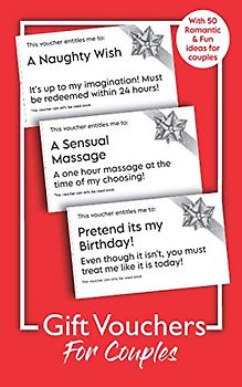 Gift Vouchers For Couples: A Coupon Book Full Of Romantic & Fun Ideas For Couples