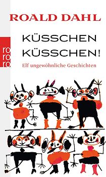 Küsschen, Küsschen!