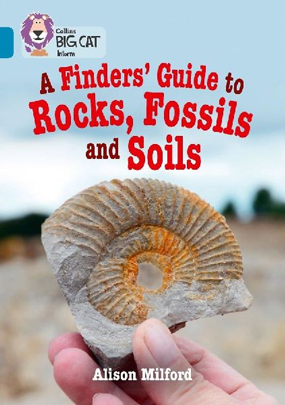 Collins Big Cat - A Finders' Guide to Rock and Soil