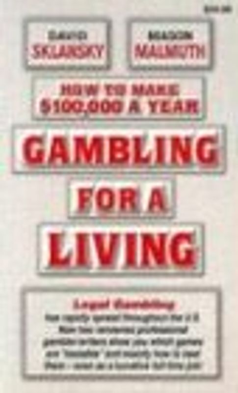 How to Make $100,000 a Year Gambling for a Living