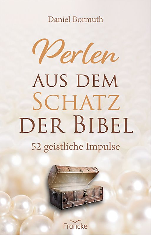 Perlen aus dem Schatz der Bibel