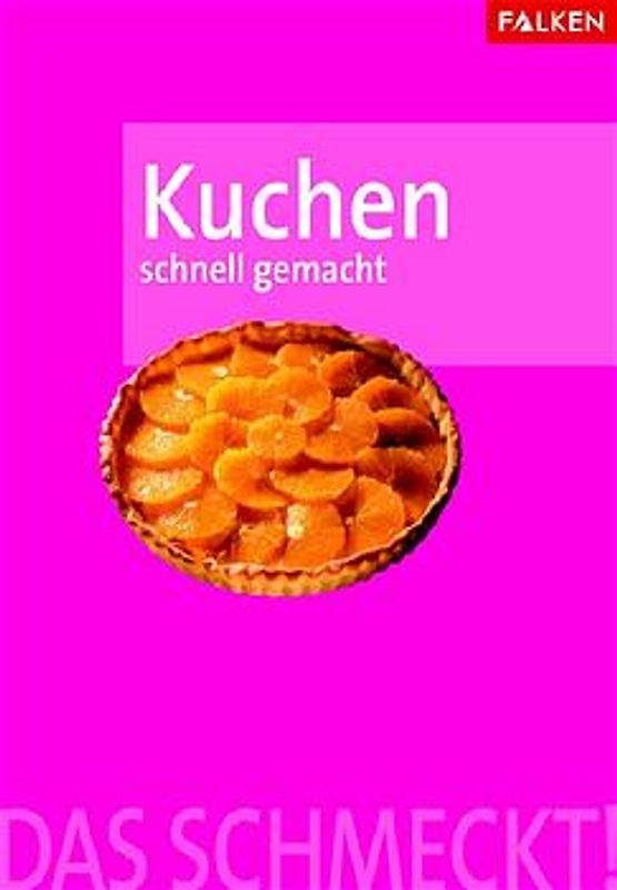 Kuchen schnell gemacht