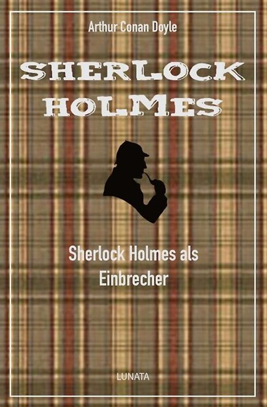 Sherlock Holmes als Einbrecher
