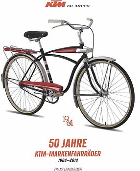 50 Jahre - Geschichte der KTM Fahrräder