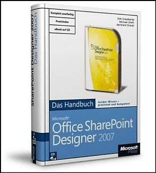 Microsoft Office SharePoint Designer 2007 - Das Handbuch