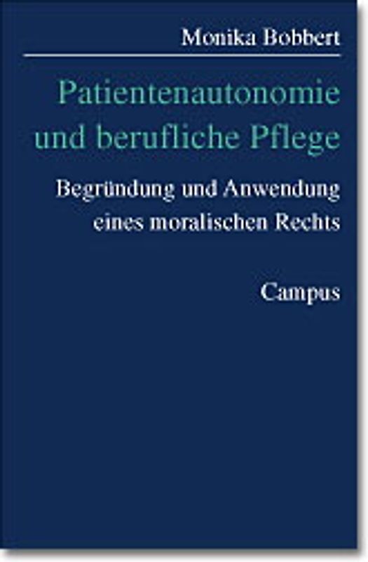 Patientenautonomie und Pflege
