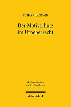 Der Motivschutz im Urheberrecht