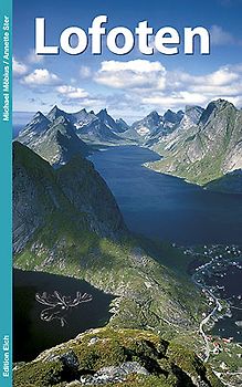 Lofoten. 12 Inselrouten, 14 Wanderungen