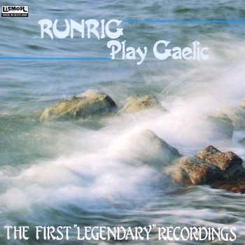 Runrig - Play Gaelic