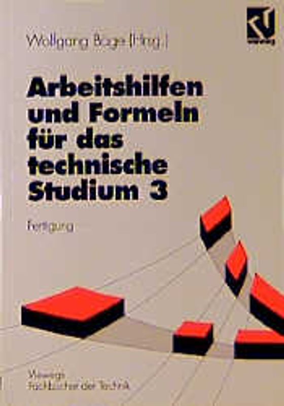 Arbeitshilfen und Formeln für das technische Studium