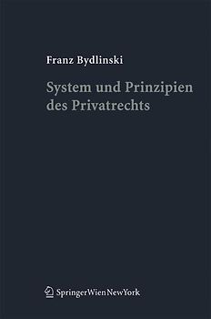 System und Prinzipien des Privatrechts
