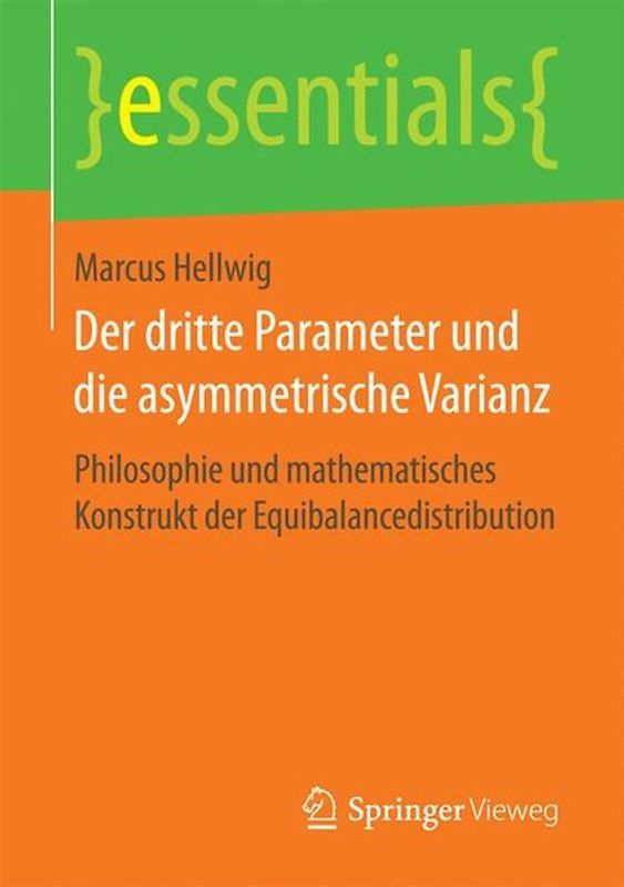 Der dritte Parameter und die asymmetrische Varianz