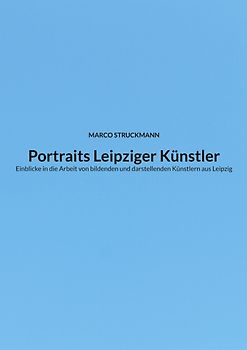 Portraits Leipziger Künstler