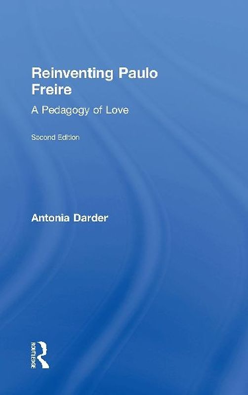 Reinventing Paulo Freire