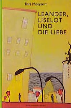 Leander, Liselot und die Liebe