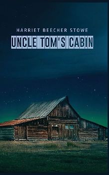 Uncle Tom's Cabin
