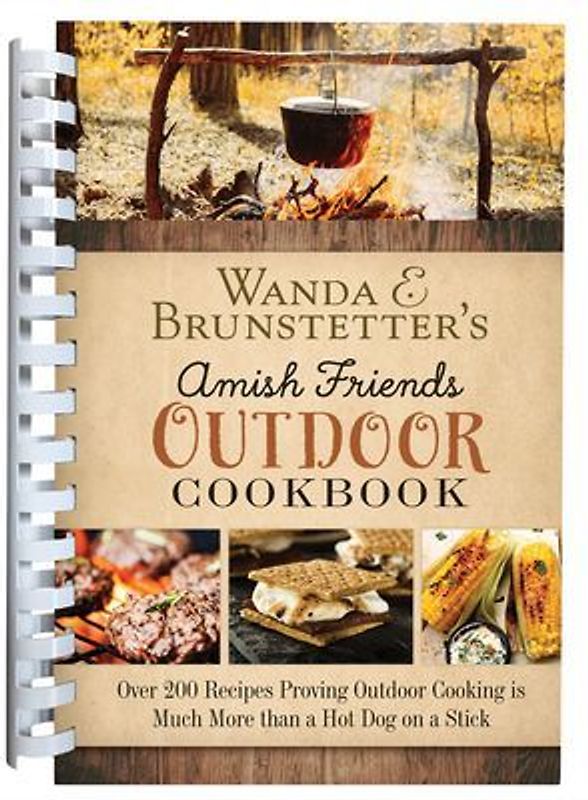 Wanda E. Brunstetter's Amish Friends Outdoor Cookbook