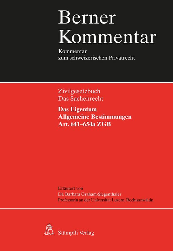 Das Eigentum - Art. 641-654a ZGB