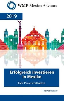 Erfolgreich investieren in Mexiko