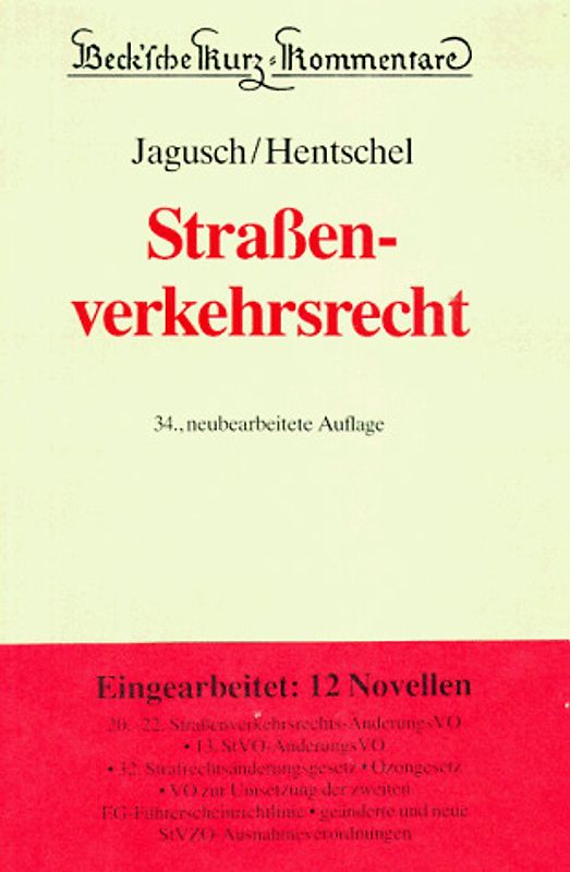 Strassenverkehrsrecht. Strassenverkehrsgesetz, Strassenverkehrs-Ordnung, Strassenverkehrs-Zulassungs-Ordnung, Bussgeld- und Verwarnungsgeldkatalog, Gesetzesmaterialien, Verwaltungsvorschriften und einschlägige Bestimmungen des StGB und der StPO