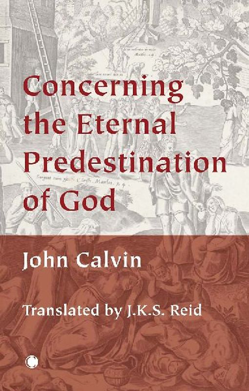 Concerning the Eternal Predestination of God