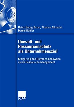 Umwelt- und Ressourcenschutz als Unternehmensziel