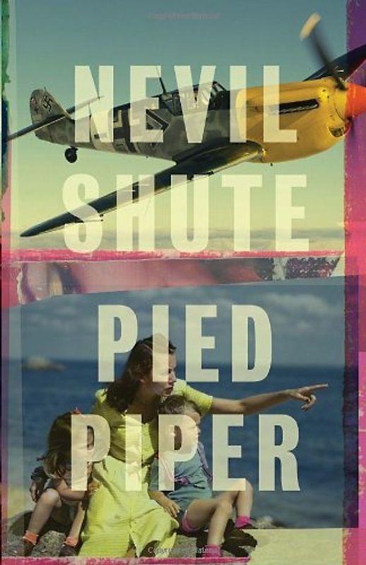 Pied Piper (Vintage International) - Nevil Shute