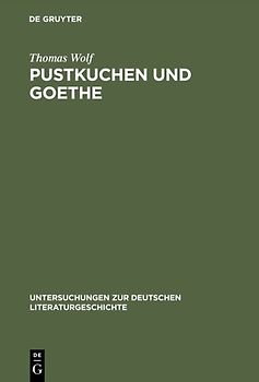 Pustkuchen und Goethe