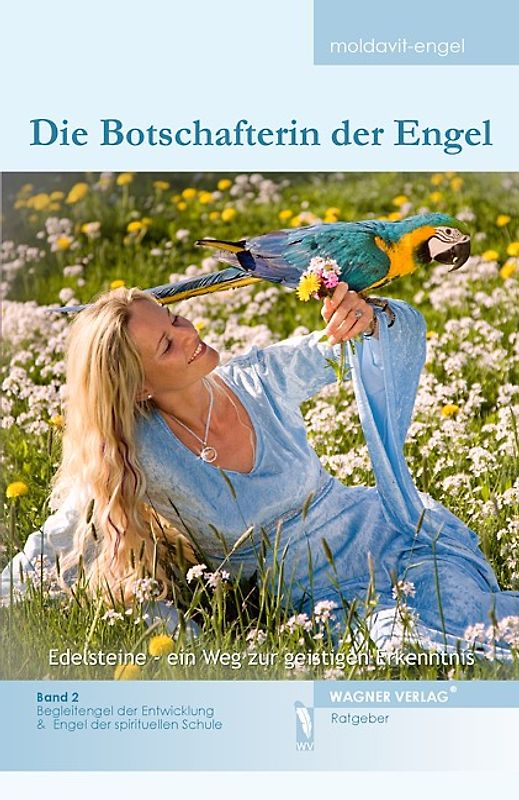 Die Botschafterin der Engel, Band 2