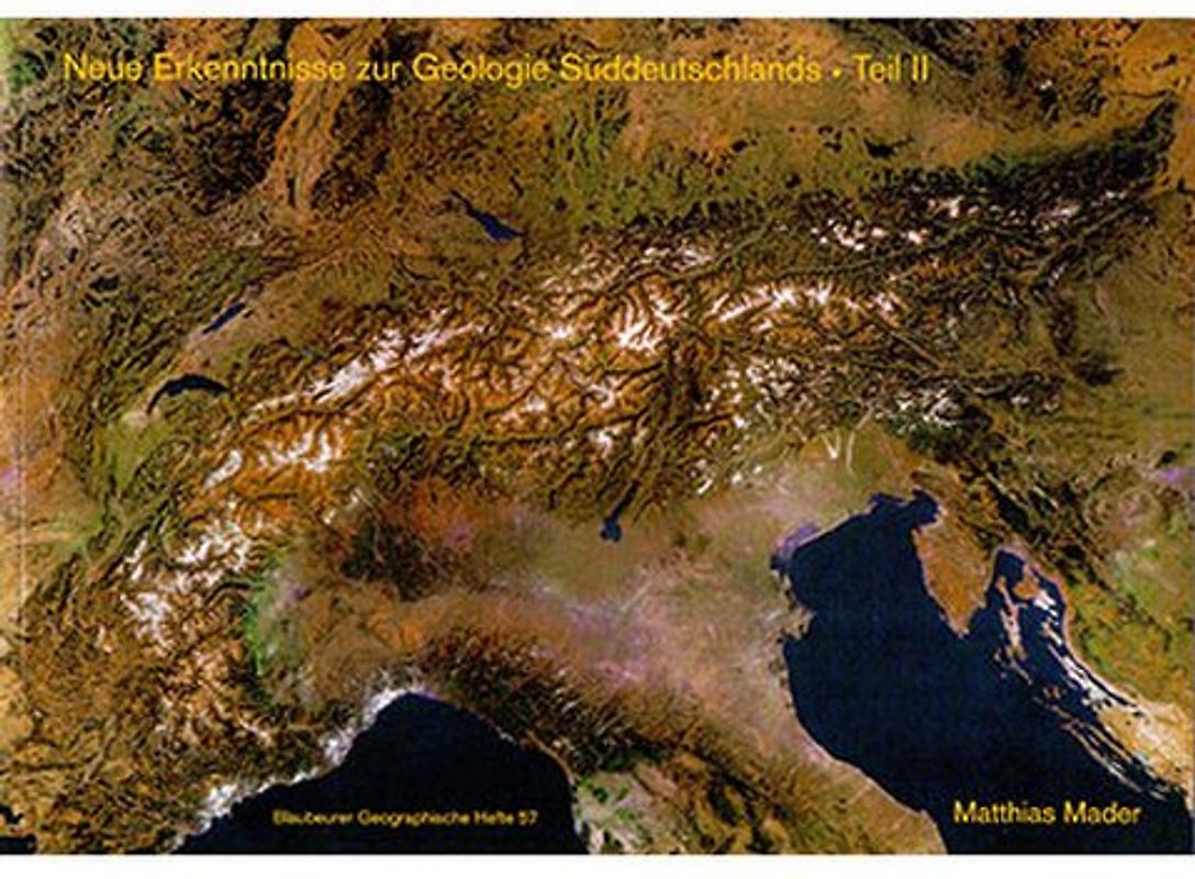 Neue Erkenntnisse zur Geologie Süddeutschlands Teil II