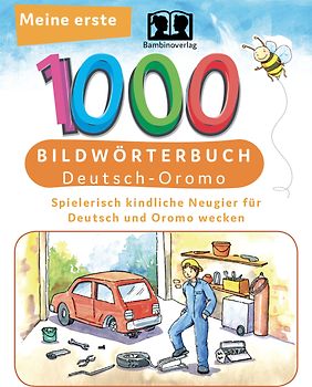 Interkultura Meine ersten 1000 Wörter Bildwörterbuch Deutsch-Oromo