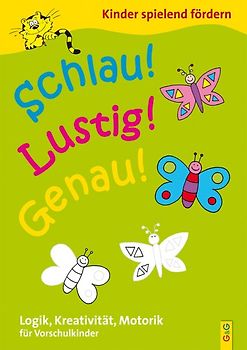 Schlau - Lustig - Genau / Vorschule