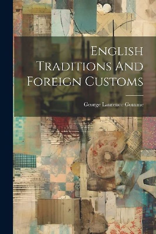 English Traditions And Foreign Customs