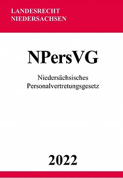 Niedersächsisches Personalvertretungsgesetz NPersVG 2022