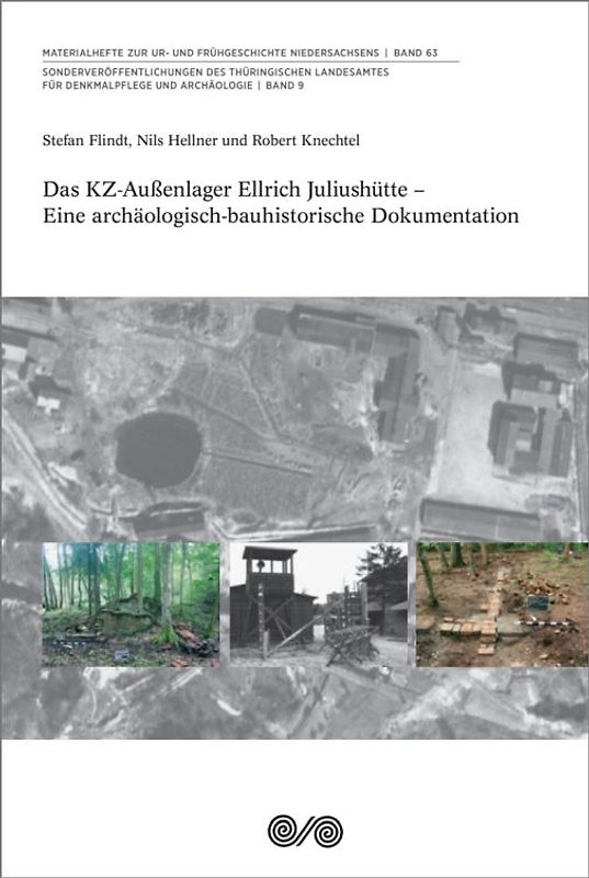 Das KZ-Außenlager Ellrich Juliushütte