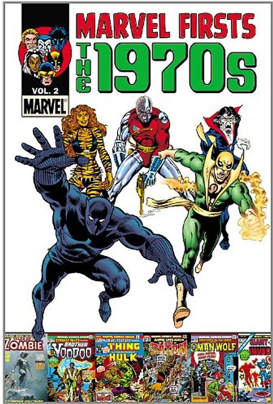 Marvel Firsts: The 1970s - Volume 2 - Roy Thomas