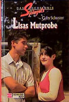 Das Geheimnis des Spiegels / Lisas Mutprobe