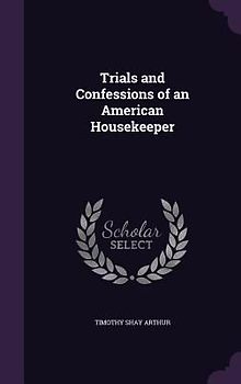 Trials and Confessions of an American Housekeeper