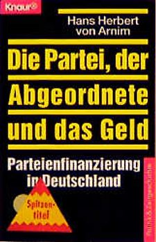 Die Partei, der Abgeordnete und das Geld