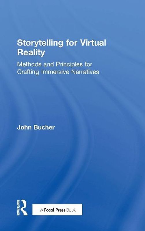 Storytelling for Virtual Reality