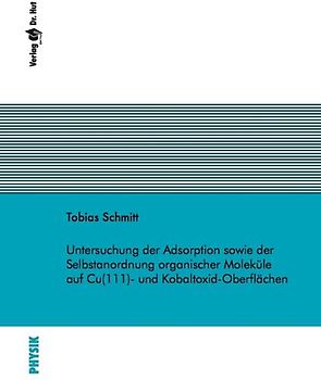Untersuchung der Adsorption sowie der Selbstanordnung organischer Moleküle auf Cu(111)- und Kobaltoxid-Oberflächen