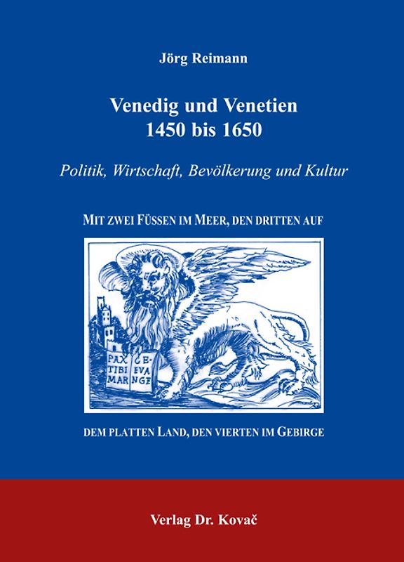 Venedig und Venetien 1450 bis 1650