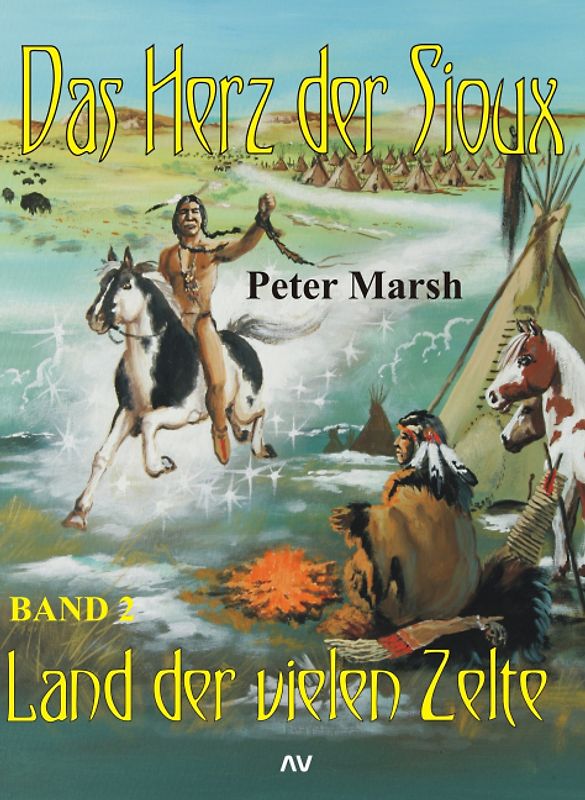 Das Herz der Sioux - Band 2