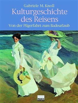 Kulturgeschichte des Reisens