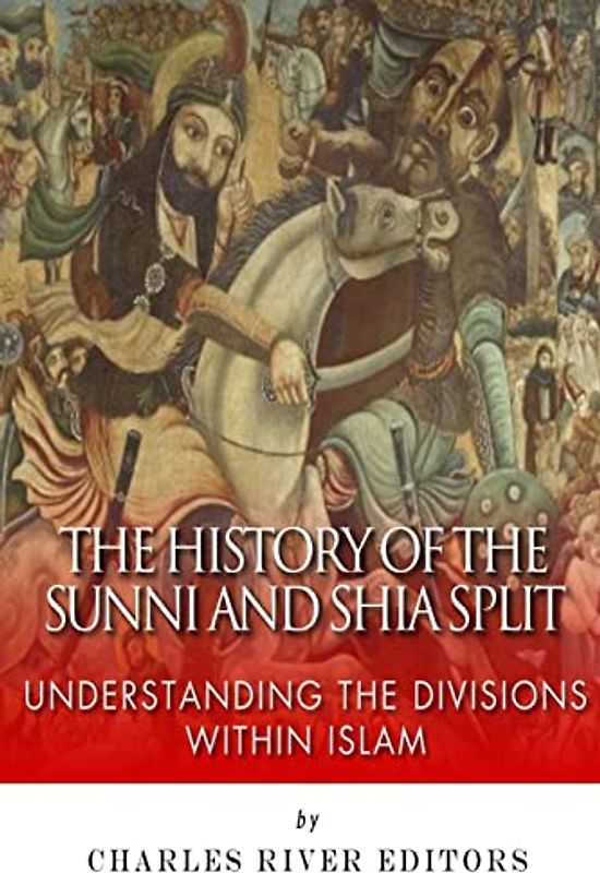 The History of the Sunni and Shia Split: Understanding the Divisions within Islam