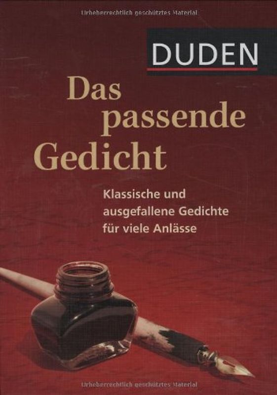 Duden - Das passende Gedicht. Klassische und ausgefallene Gedichte für viele Anlässe