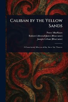 Caliban by the Yellow Sands