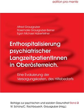Enthospitalisierung psychiatrischer LangzeitpatientInnen in Oberösterreich